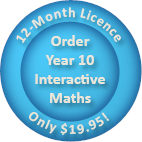 Order a 12-month Year 10 Interactive Maths software Homework Licence for only $19.95.