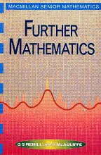 Further Mathematics by G S Rehill and R McAuliffe