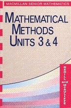Mathematical Methods Units 3 & 4 by G S Rehill and R McAuliffe